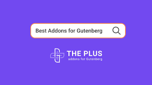 The Plus Addons for Block Editor Pro